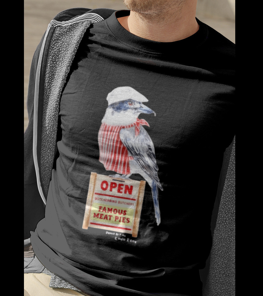 Basil The Butcher Bird Open Butcherbird Butchers Famous Meat Pies Display T-Shirt