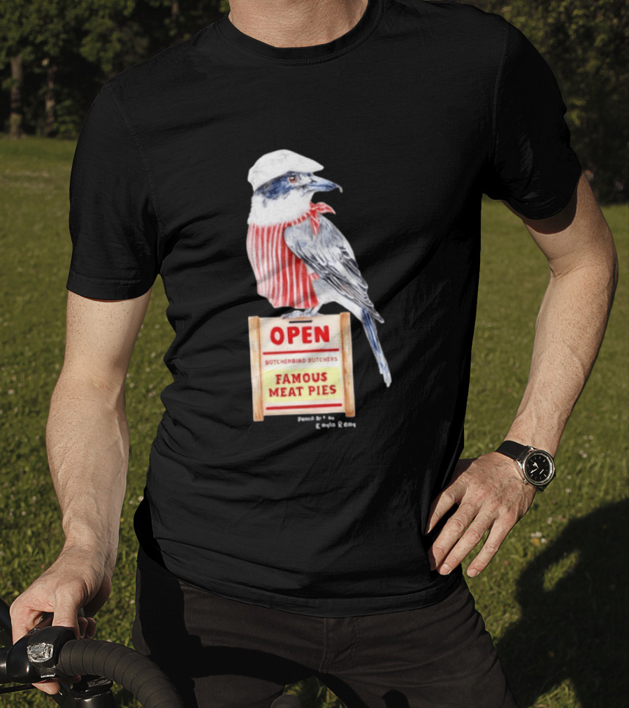 Basil The Butcher Bird Open Butcherbird Butchers Famous Meat Pies Display T-Shirt