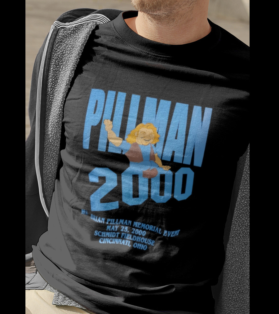 Pillman 2000 Brian Pillman Memorial Event May 25 Schmidt Fieldhouse Cincinnati Ohio T-Shirt