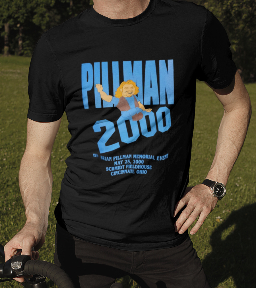 Pillman 2000 Brian Pillman Memorial Event May 25 Schmidt Fieldhouse Cincinnati Ohio T-Shirt