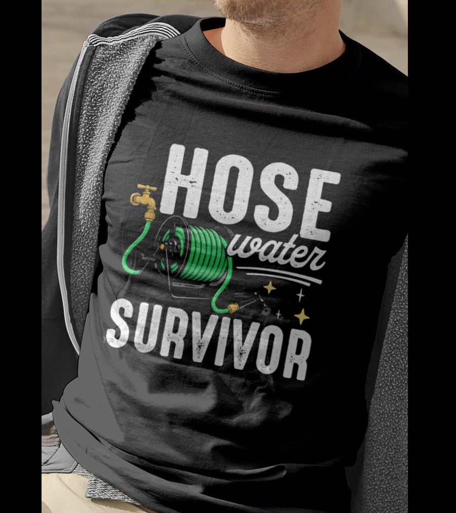 Hose Water Survivor Garden Hose Humor Nostalgic Vintage Retro Gardening T-Shirt