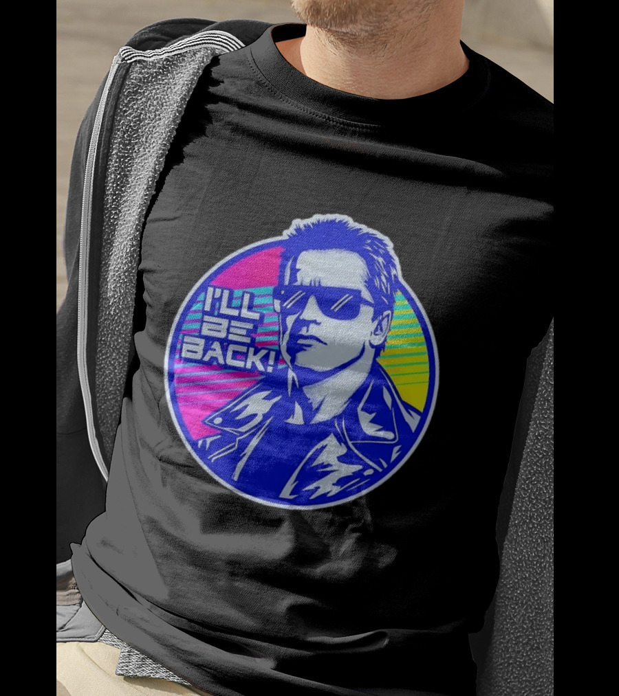 I'll Be Back Terminator Retro Neon T-Shirt