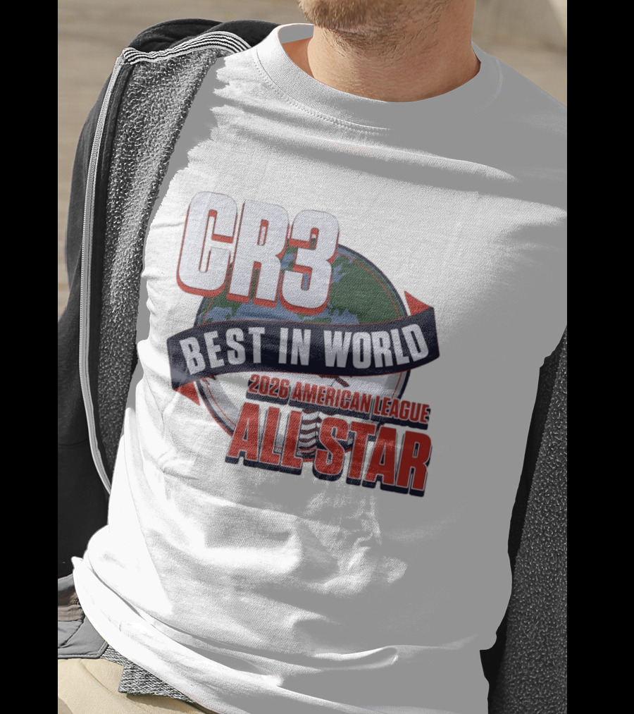 CR3 Best In World 2026 American League All Star T-Shirt