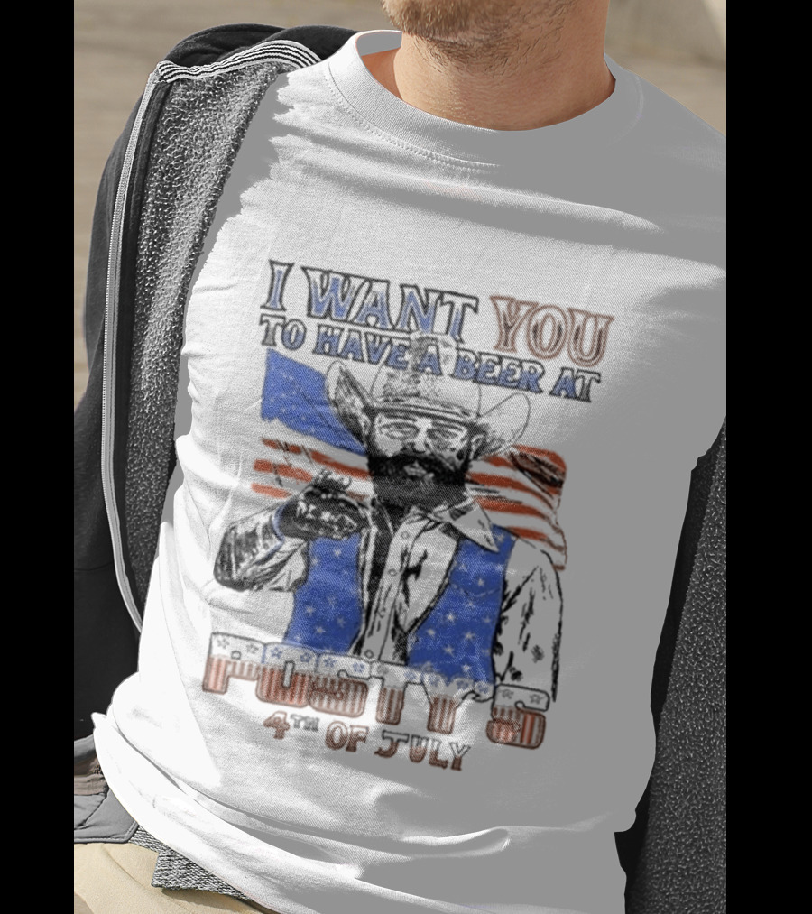 I Want You To Have A Beer At Posty Co 4th Of July T-Shirt