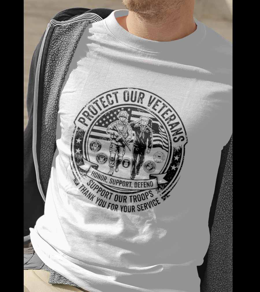 Protect Our Veterans Honor Support Defend Support Our Troops Thank You For Your Service T-Shirt