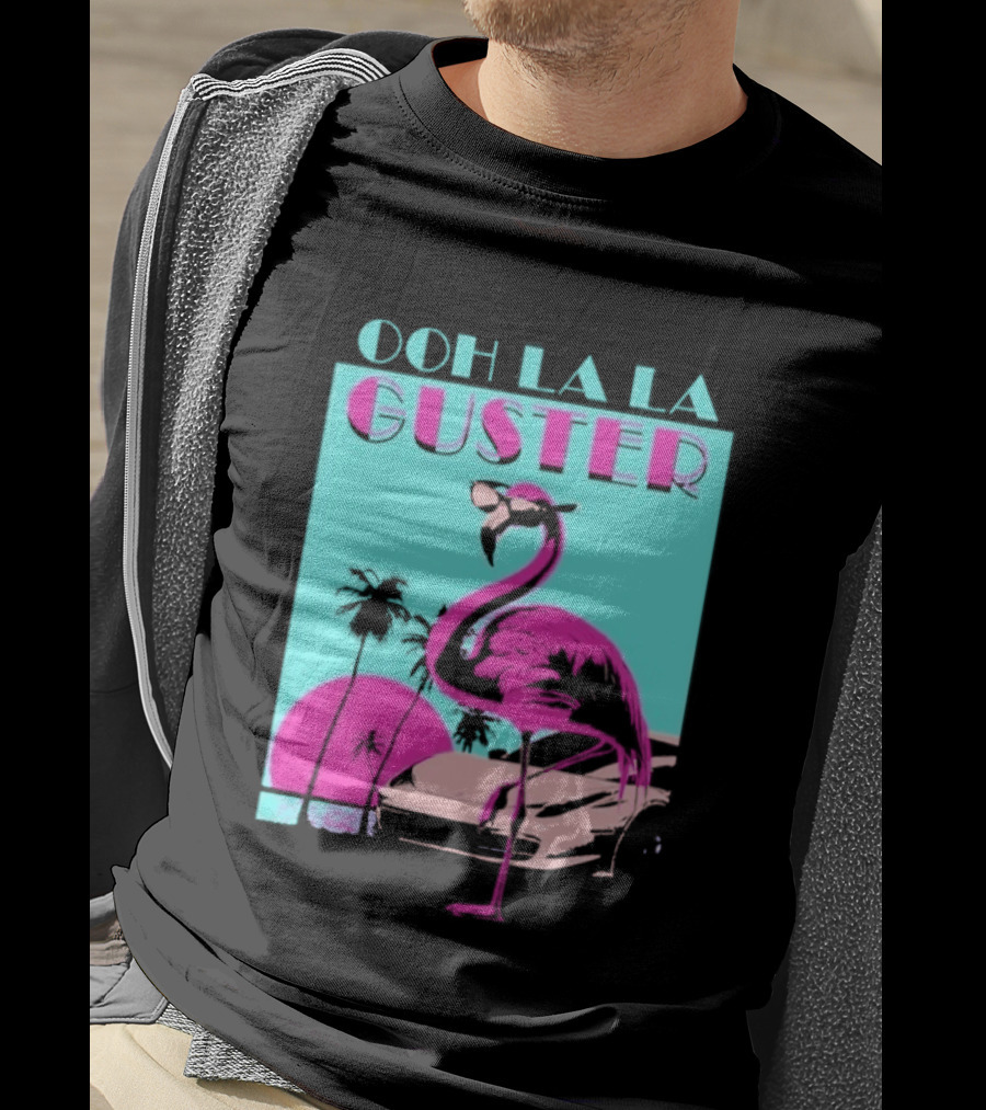 Guster Ooh La La Flamingo Sweet Ride T-Shirt