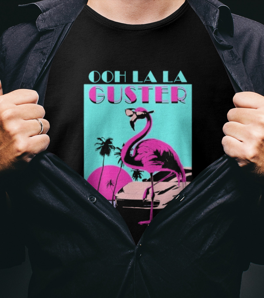 Guster Ooh La La Flamingo Sweet Ride T-Shirt