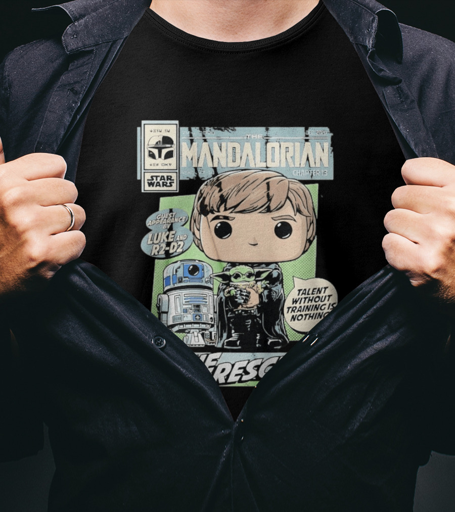 The Mandalorian Chapter 13 Guest Appearance By Luke And R2 D2 The Rescue Talent Without Training T-Shirt