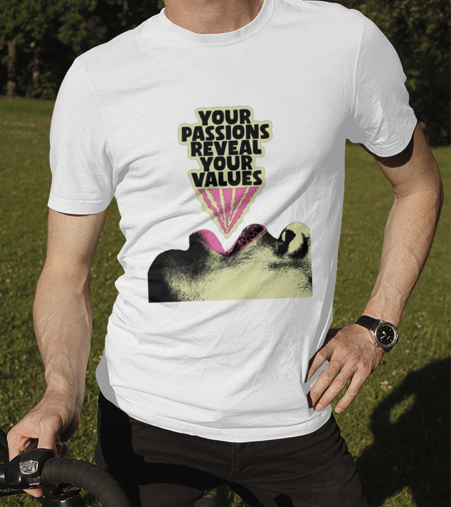 Your Passions Reveal Your Values Retro Pop T-Shirt