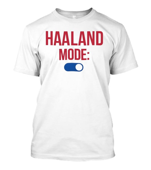 Haaland Mode Toggle Switch Manchester City Blue Red T-Shirt