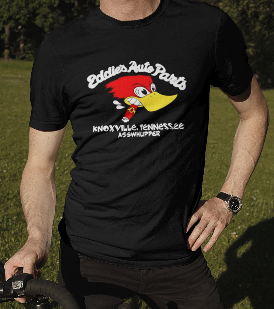 Eddie's Auto Parts Knoxville Tennessee Asswhupper Cartoon Bird Image T-Shirt