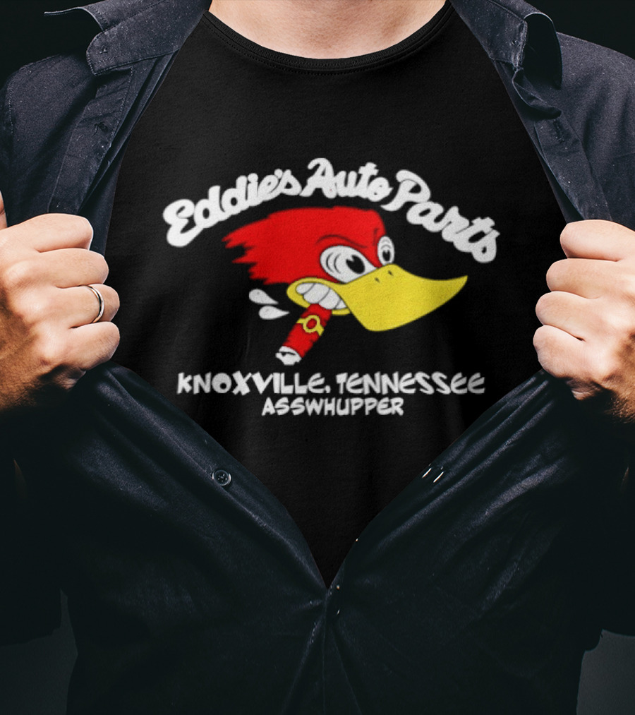 Eddie's Auto Parts Knoxville Tennessee Asswhupper Cartoon Bird Image T-Shirt