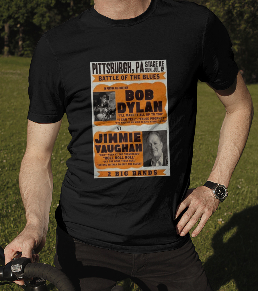 Bob Dylan Jimmie Vaughan Pittsburgh PA Stage AE Battle Of The Blues July 12 T-Shirt