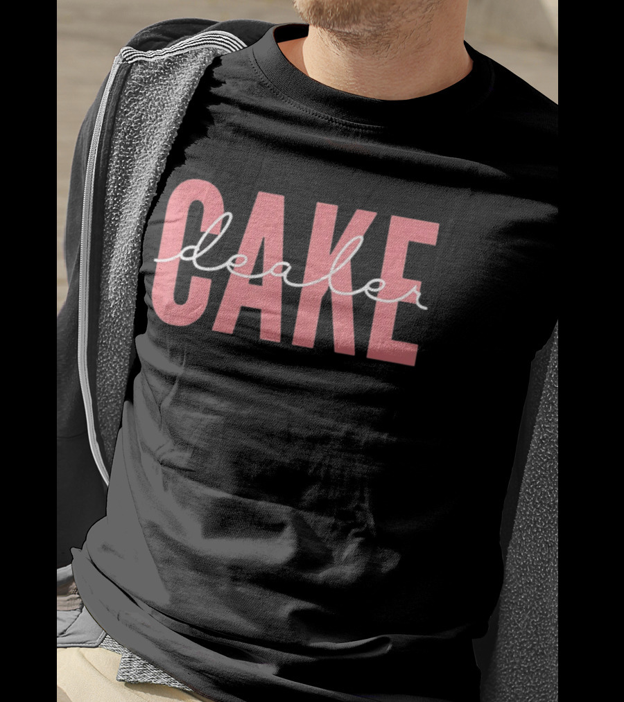 Cake Dealer Pink Bold Lettering T-Shirt