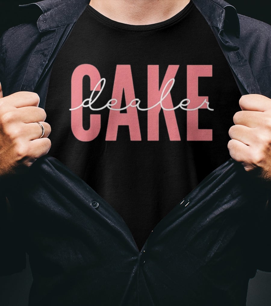 Cake Dealer Pink Bold Lettering T-Shirt