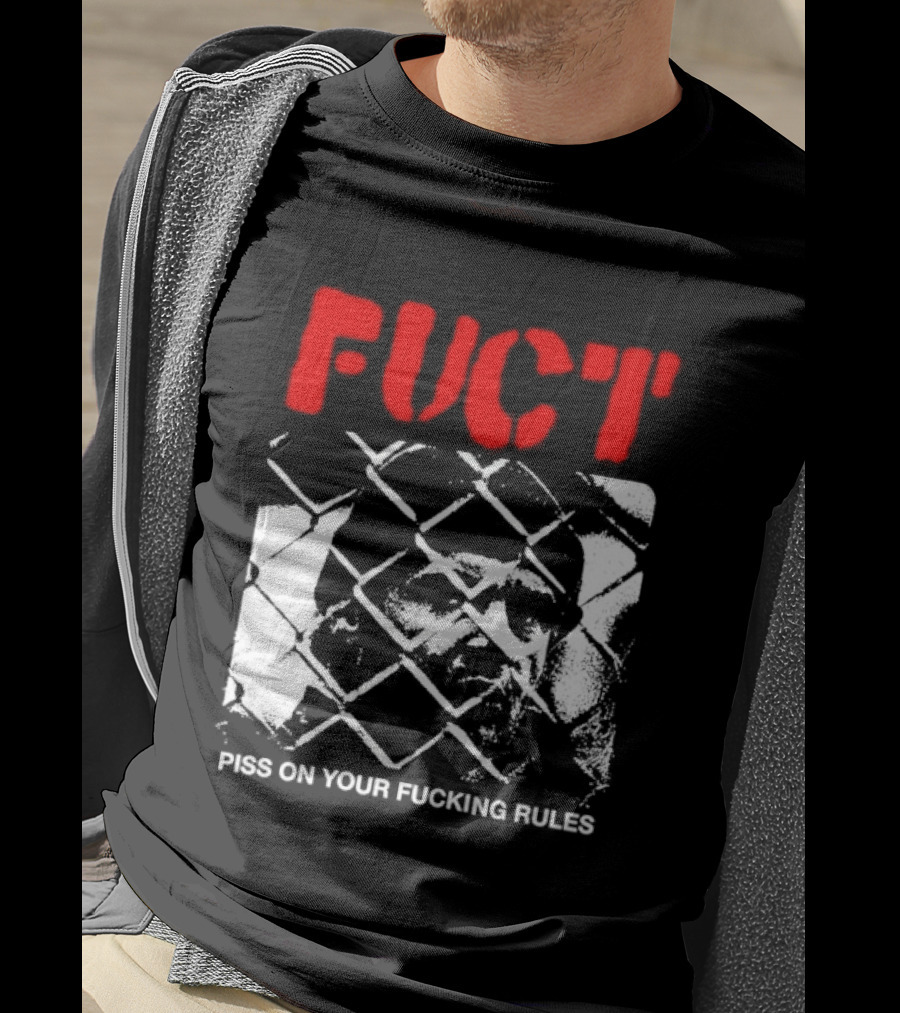 Fuct Piss On Your Fucking Rules Chain Link Fence Streetwear T-Shirt