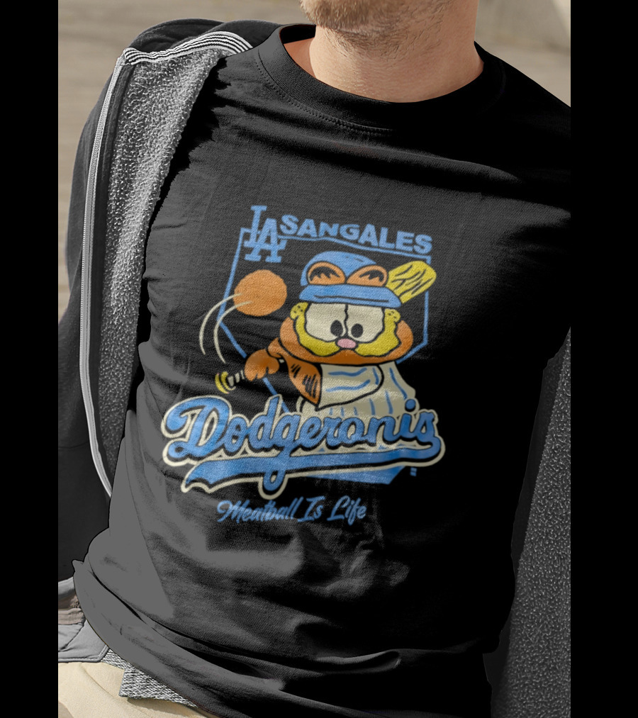 La Sangales Dodgeronis Meatball Is Life Los Angeles Dodgers Orange Cat Baseball T-Shirt