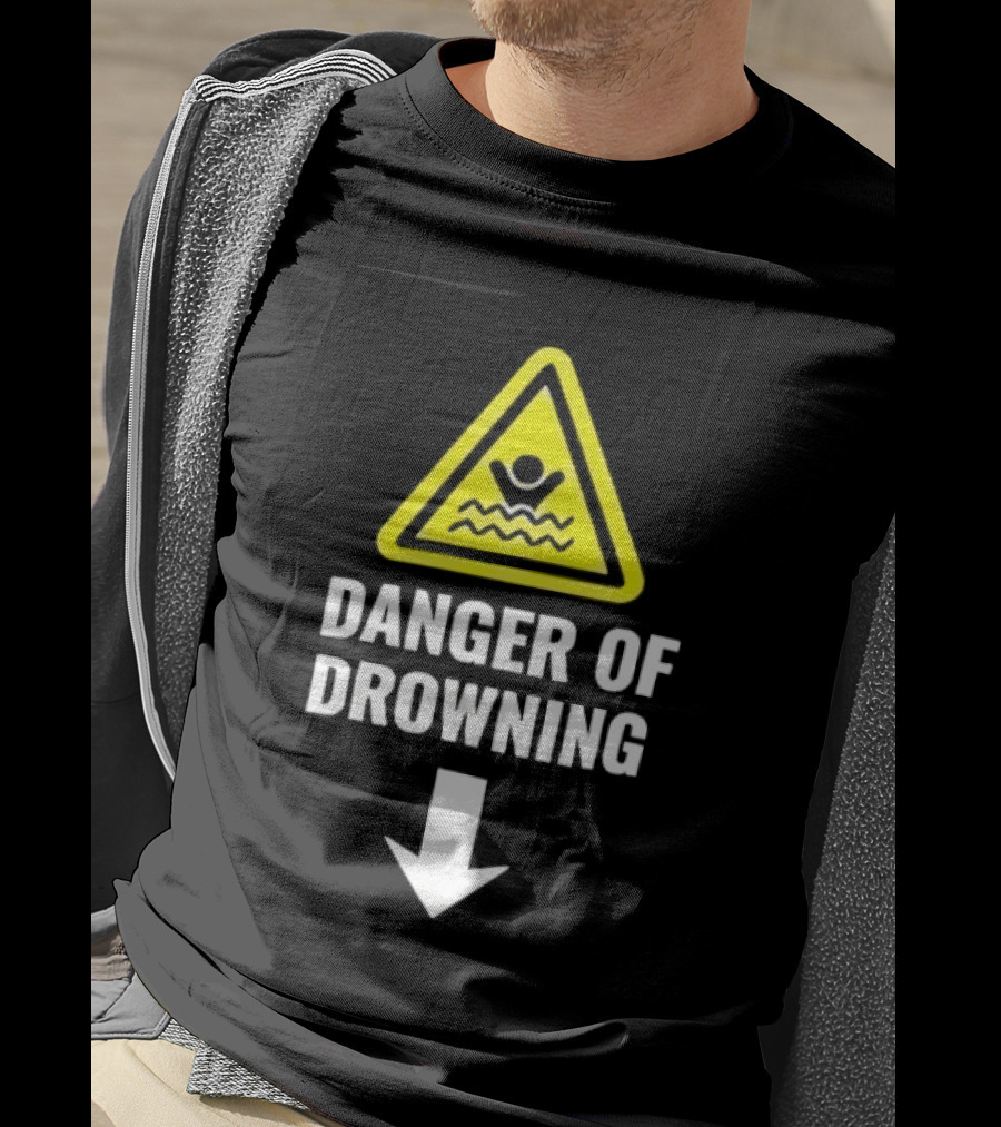Danger Of Drowning Warning Sign Triangle With Symbol And Arrow T-Shirt