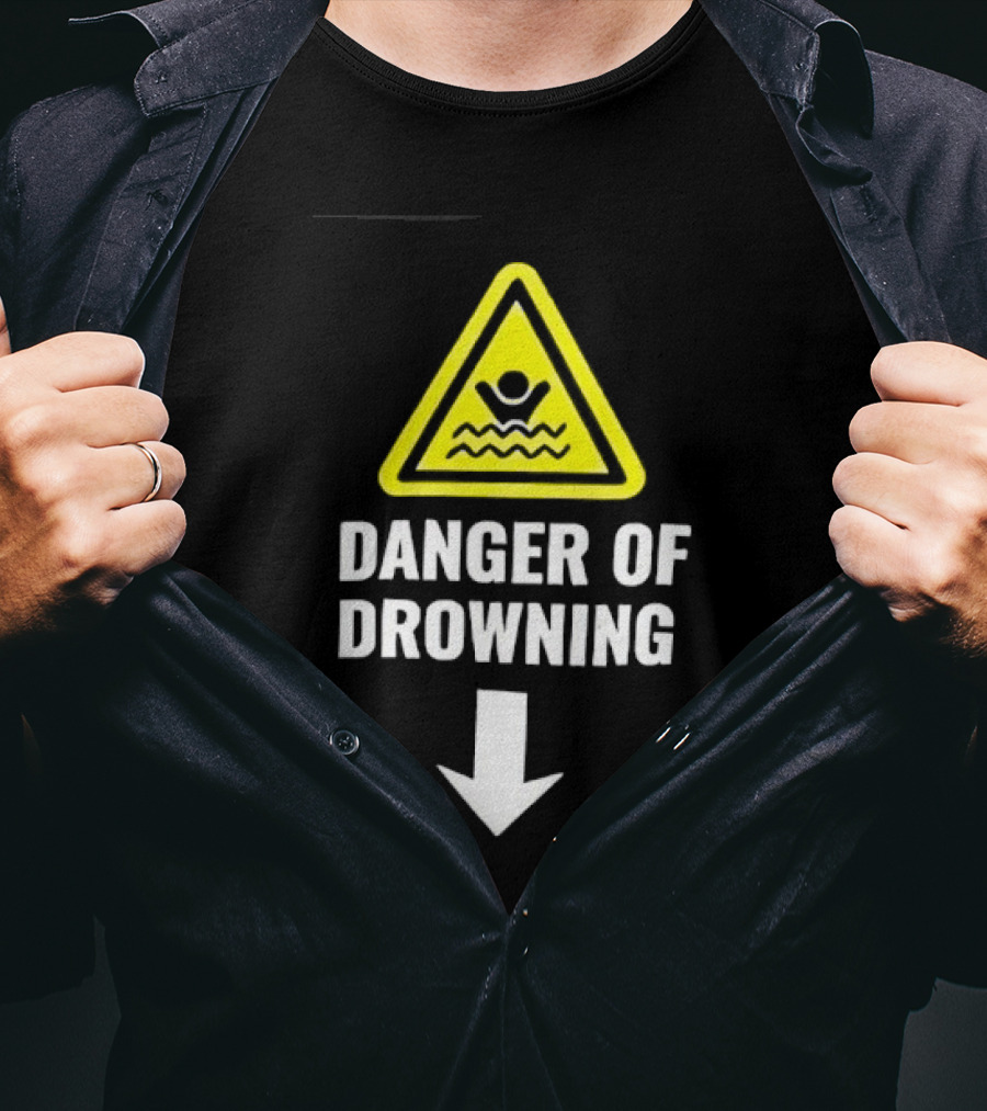 Danger Of Drowning Warning Sign Triangle With Symbol And Arrow T-Shirt