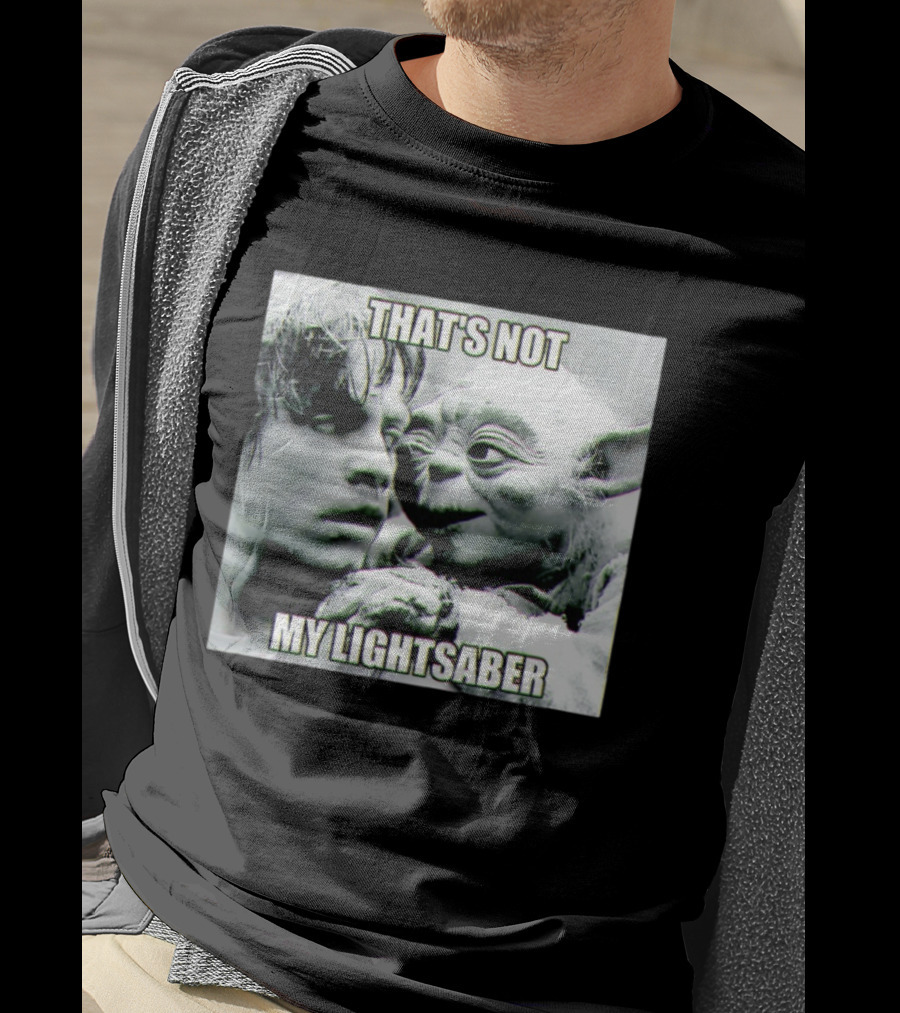 Luke Skywalker Yoda That's Not My Lightsaber Star Wars T-Shirt