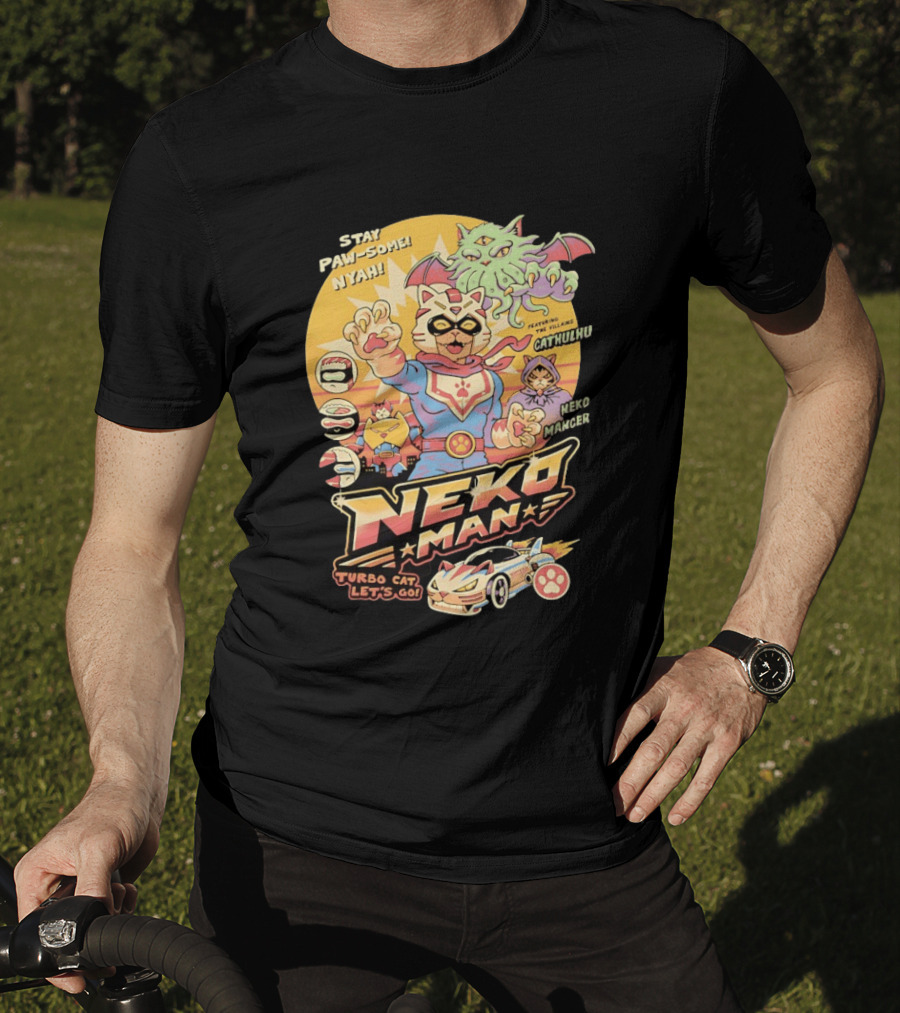 Stay Pawsome Neko Man Turbo Cat Featuring Villains Cathulhu Neko Mancer T-Shirt