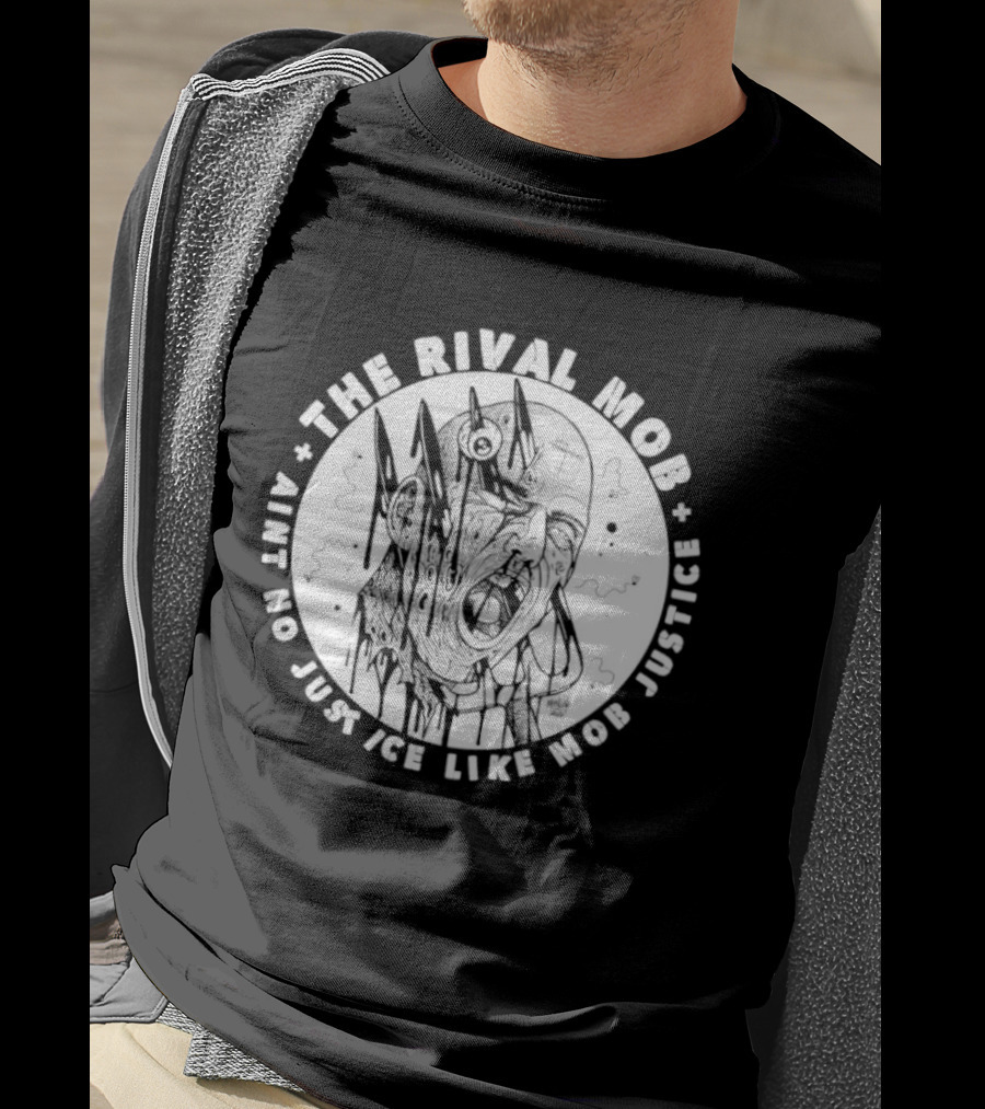 The Rival Mob Aint No Justice Like Mob Justice Blades And Chains Circle T-Shirt