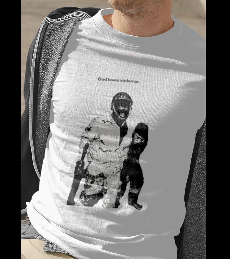 God Loves Violence Edgy Provocative Soldier And Child T-Shirt