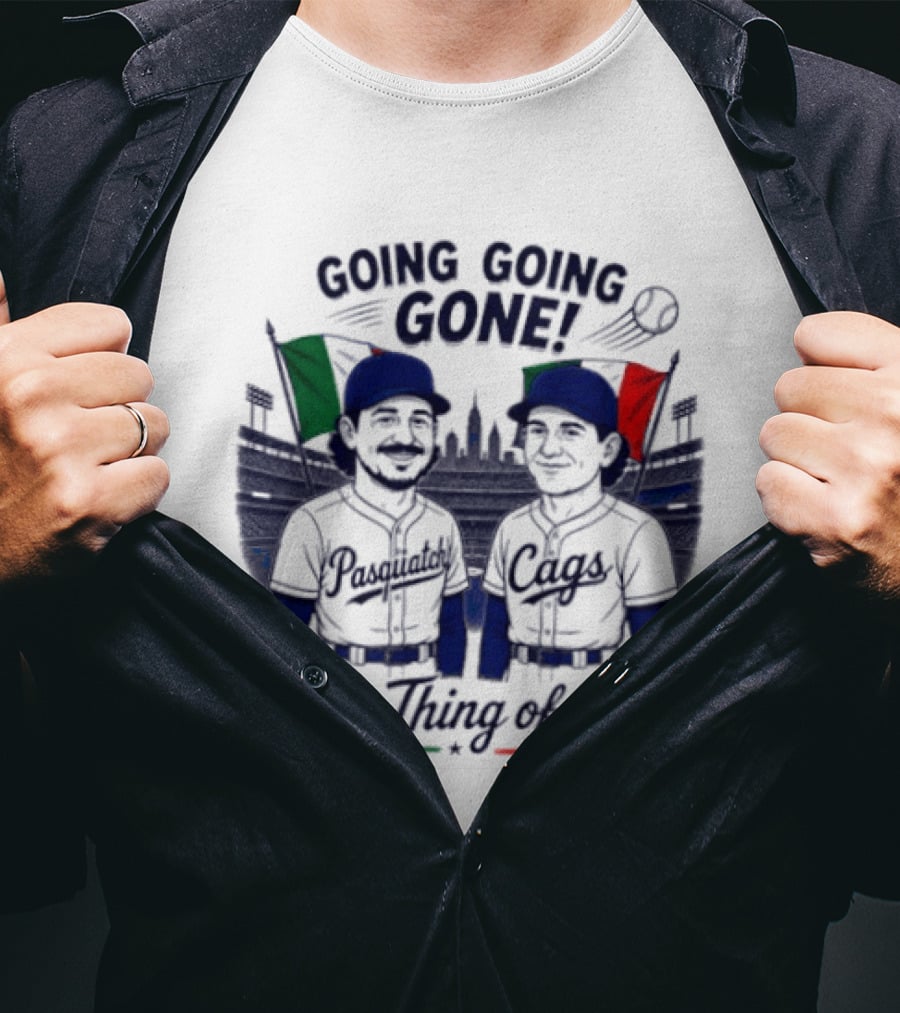 Going Going Gone Baseball Theme Pasquatch And Cags This Thing Of Ours T-Shirt