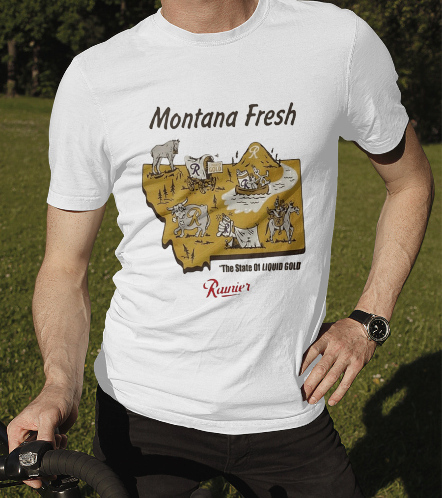 Rainier Montana Fresh The State Of Liquid Gold Liquid Gold T-Shirt