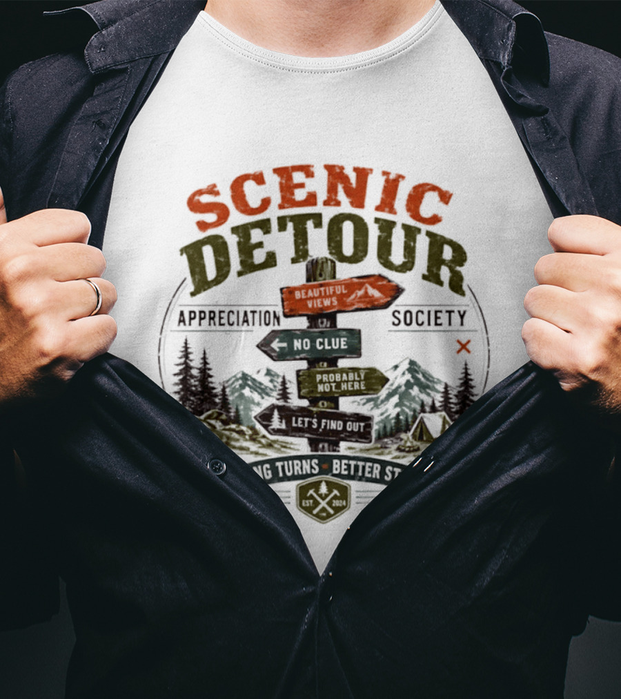 Scenic Detour Appreciation Society No Clue Adventure Awaits Better Stories T-Shirt
