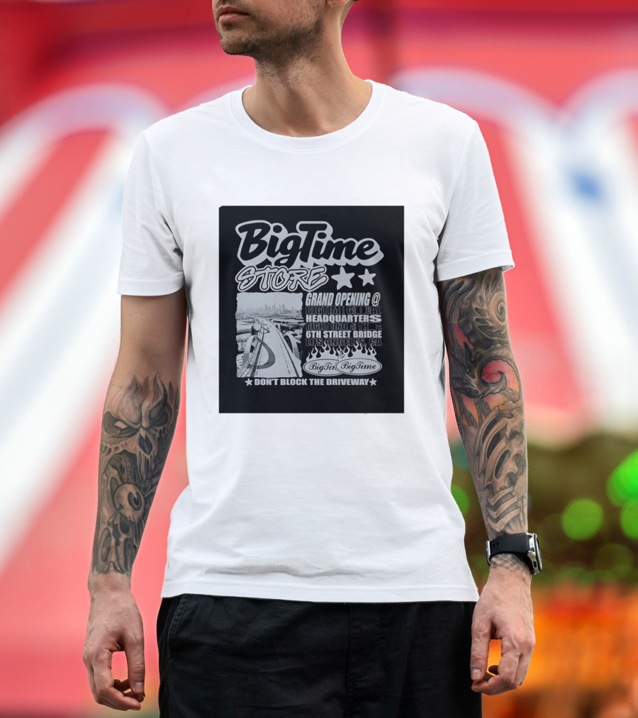 BigTime Store Grand Opening 6th Street Bridge Los Angeles Global Headquarters T-Shirt