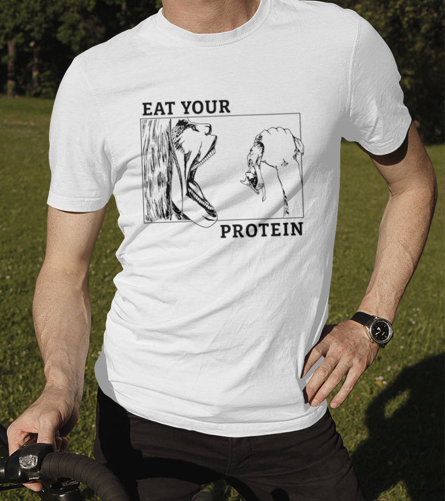 Eren Yeager Eat Your Protein Attack On Titan Fitness Motivation T-Shirt