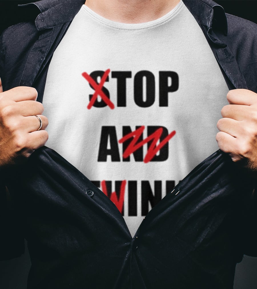 Stop And Twink LGBTQ Gay Pride Empowerment Celebration T-Shirt