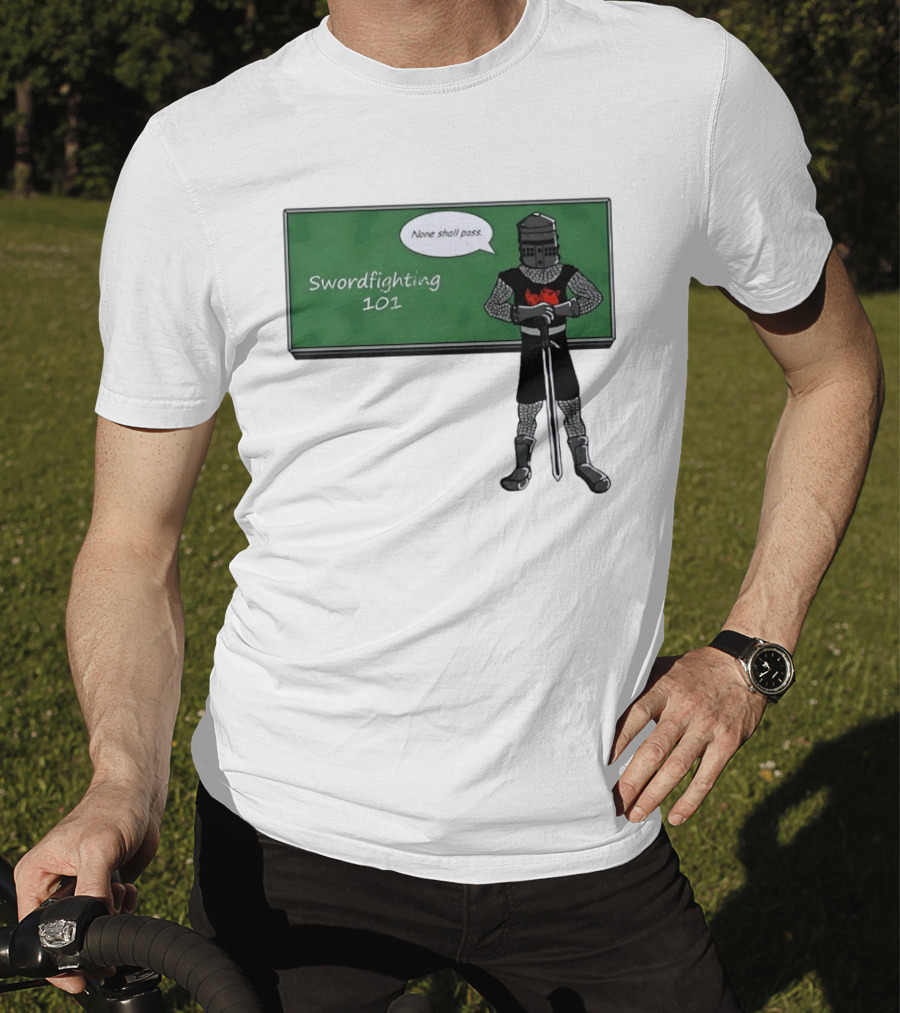 Swordfighting 101 None Shall Pass Black Knight Cartoon T-Shirt