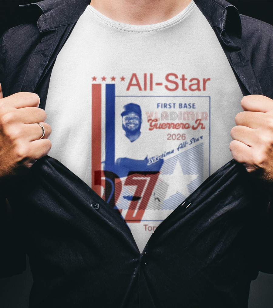 Vladimir Guerrero Jr 2026 First Base Six Time All Star Toronto Baseball T-Shirt