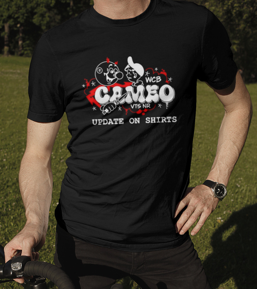 Cameo VTS NR WCB Update T-Shirt
