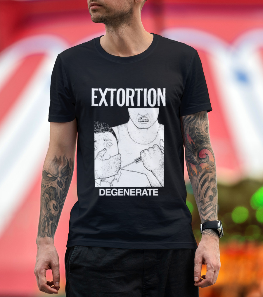 Extortion Degenerate Hardcore Punk Powerviolence Band Merch T-Shirt