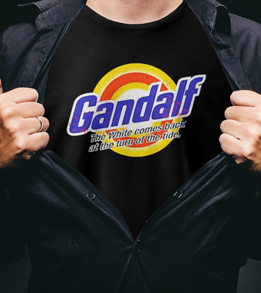 Gandalf The White Comes Back At The Turn Of The Tide T-Shirt