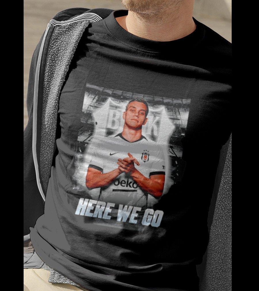 Leandro Trossard Besiktas Here We Go BJK Stadium Football Transfer T-Shirt