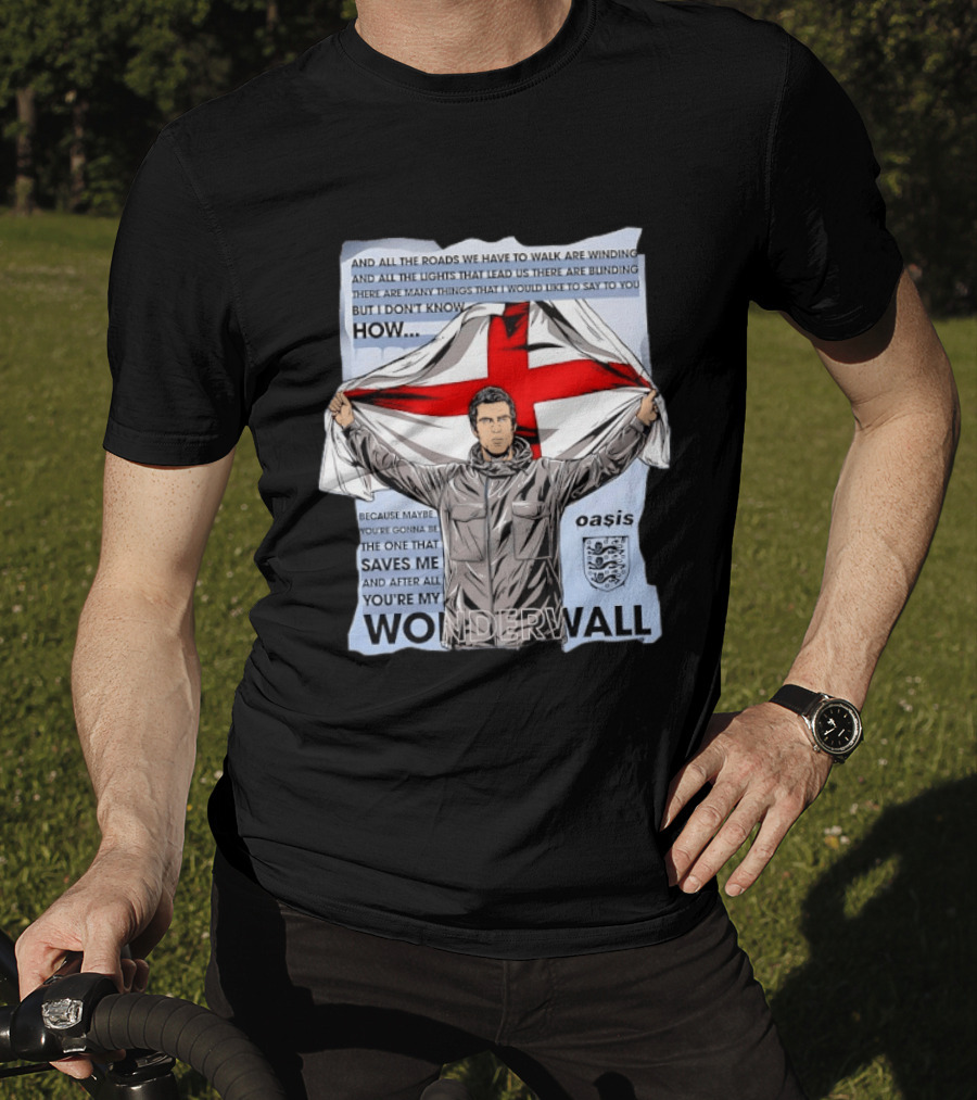 Liam Gallagher Oasis Lyrics You're My Wonderwall England Flag T-Shirt
