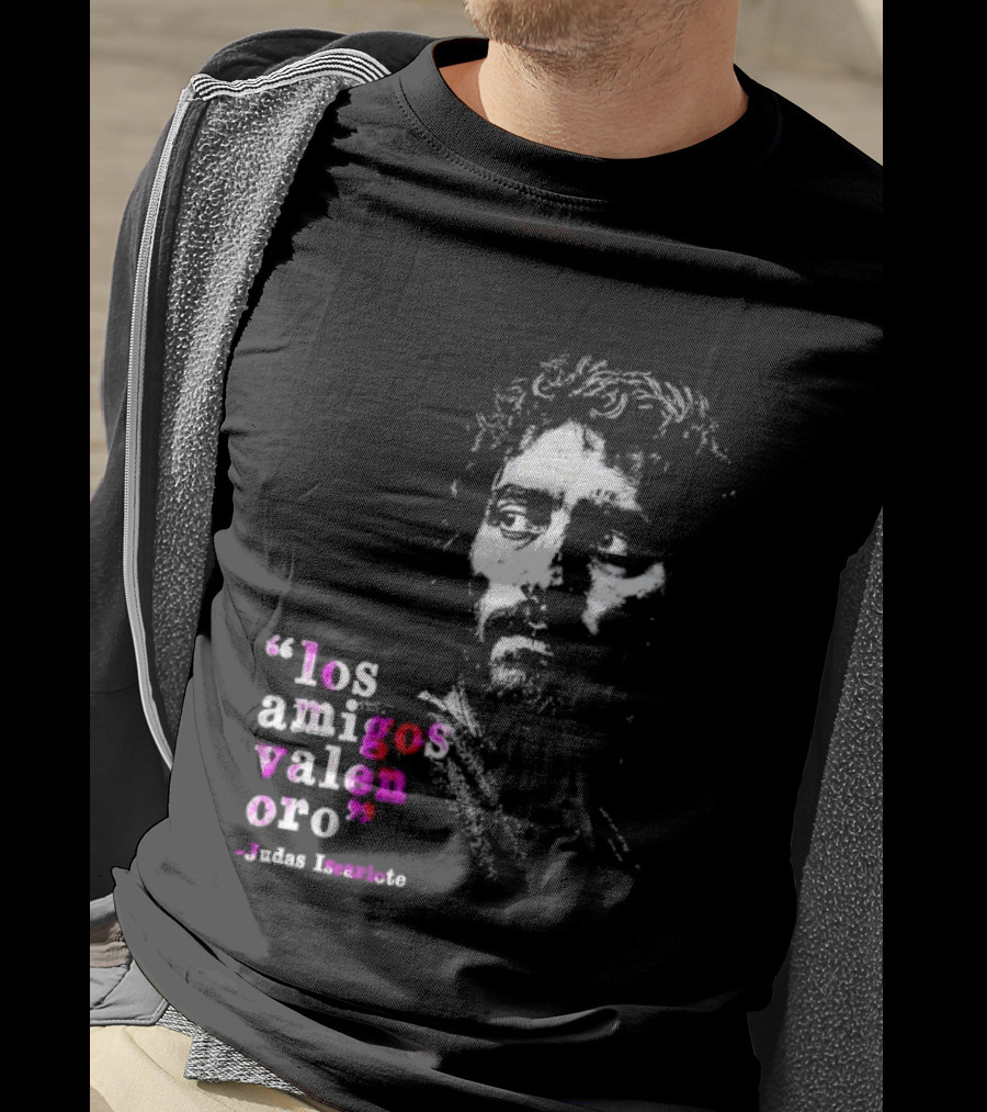 Los Amigos Valen Oro Judas Iscariote Bible T-Shirt