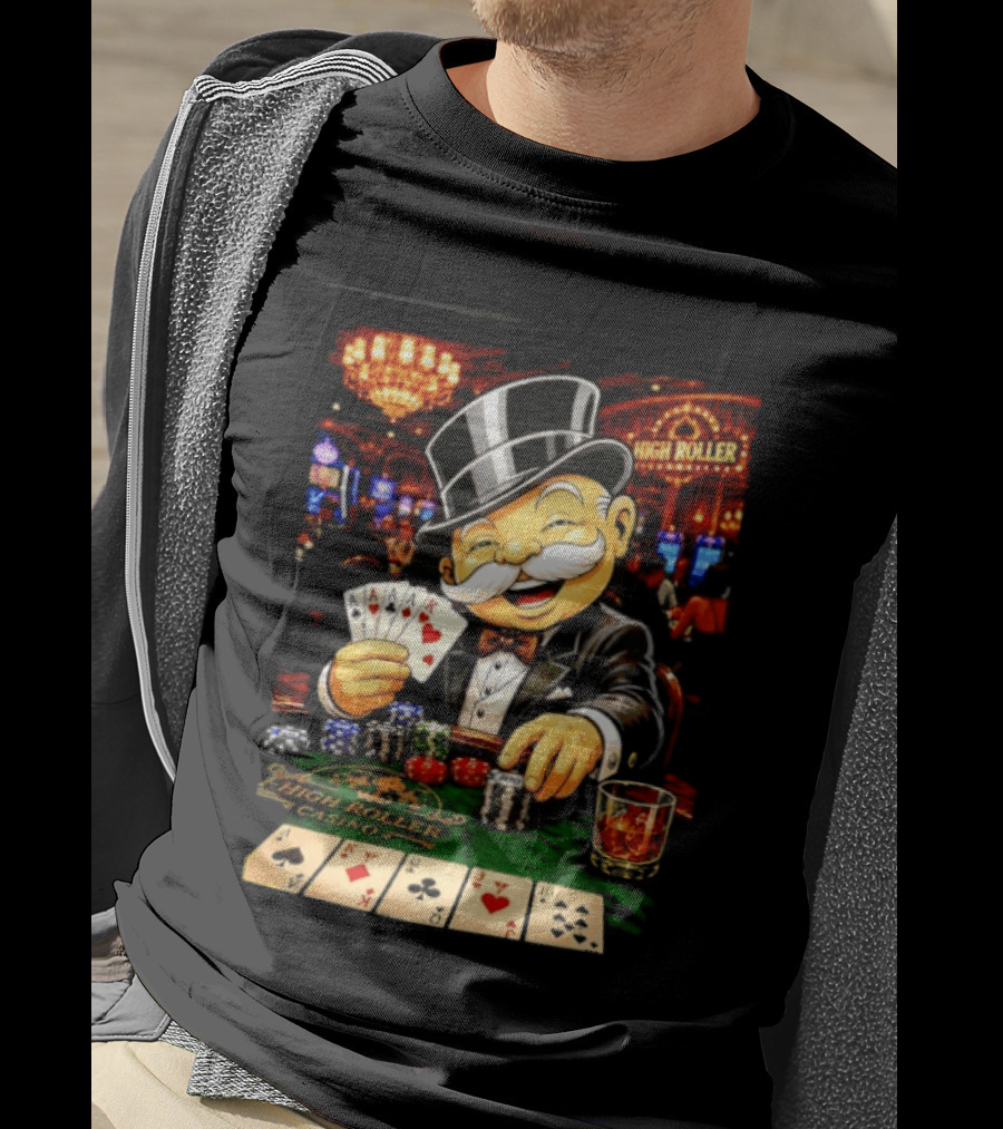 Monopoly Man High Roller Casino Cards Poker Chips T-Shirt