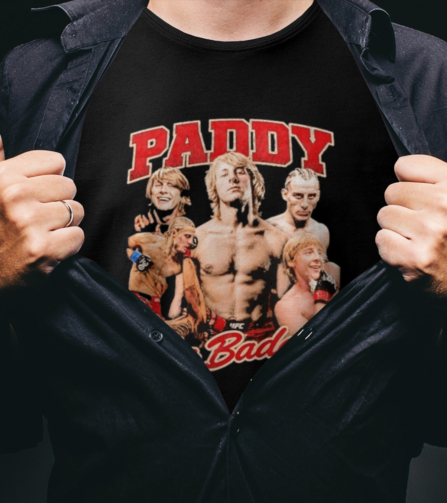 Paddy The Baddy UFC Fighter Montage T-Shirt