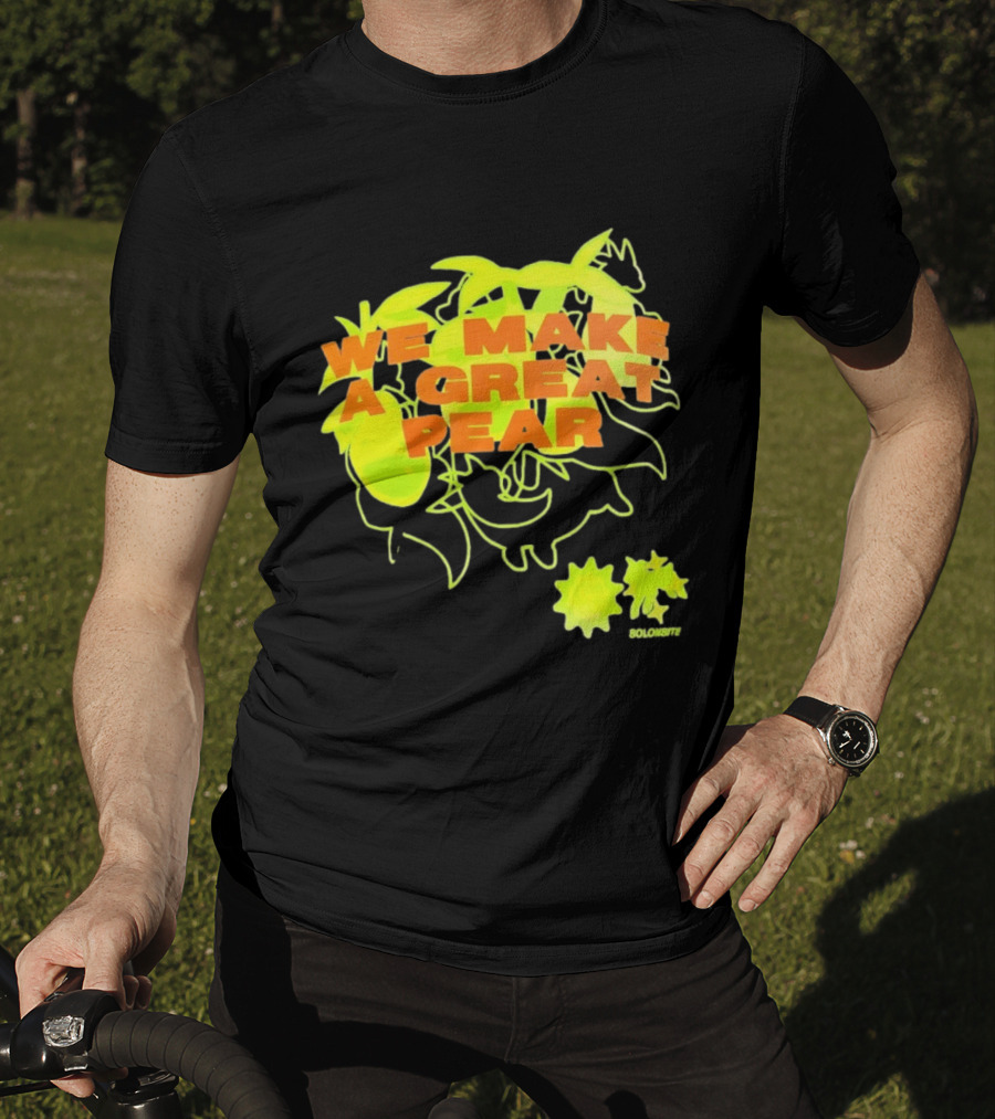We Make A Great Pear 90s Neon T-Shirt