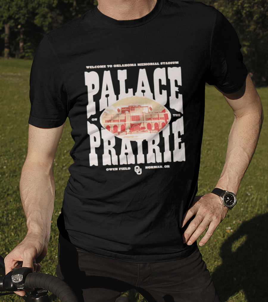 Welcome To Oklahoma Memorial Stadium Palace On The Prairie Owen Field Norman OK T-Shirt