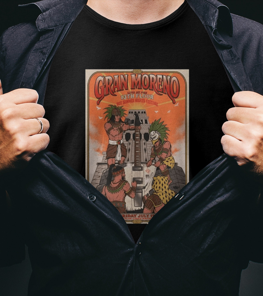 GRAN MORENO Live At The 13th Floor Hot Summer Nights Festival Friday July 17 T-Shirt