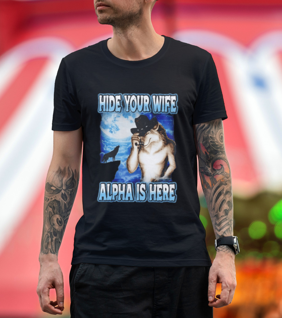 Hide Your Wife Alpha Wolf Cowboy Under Moonlight T-Shirt