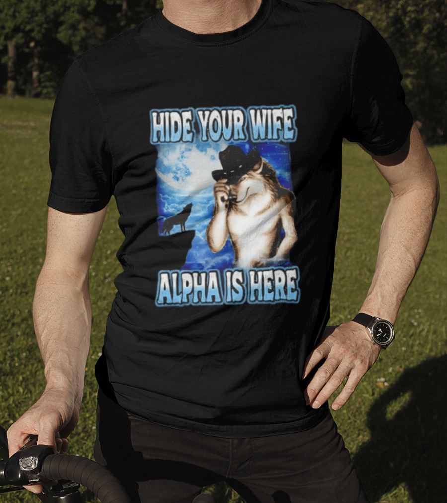 Hide Your Wife Alpha Wolf Cowboy Under Moonlight T-Shirt