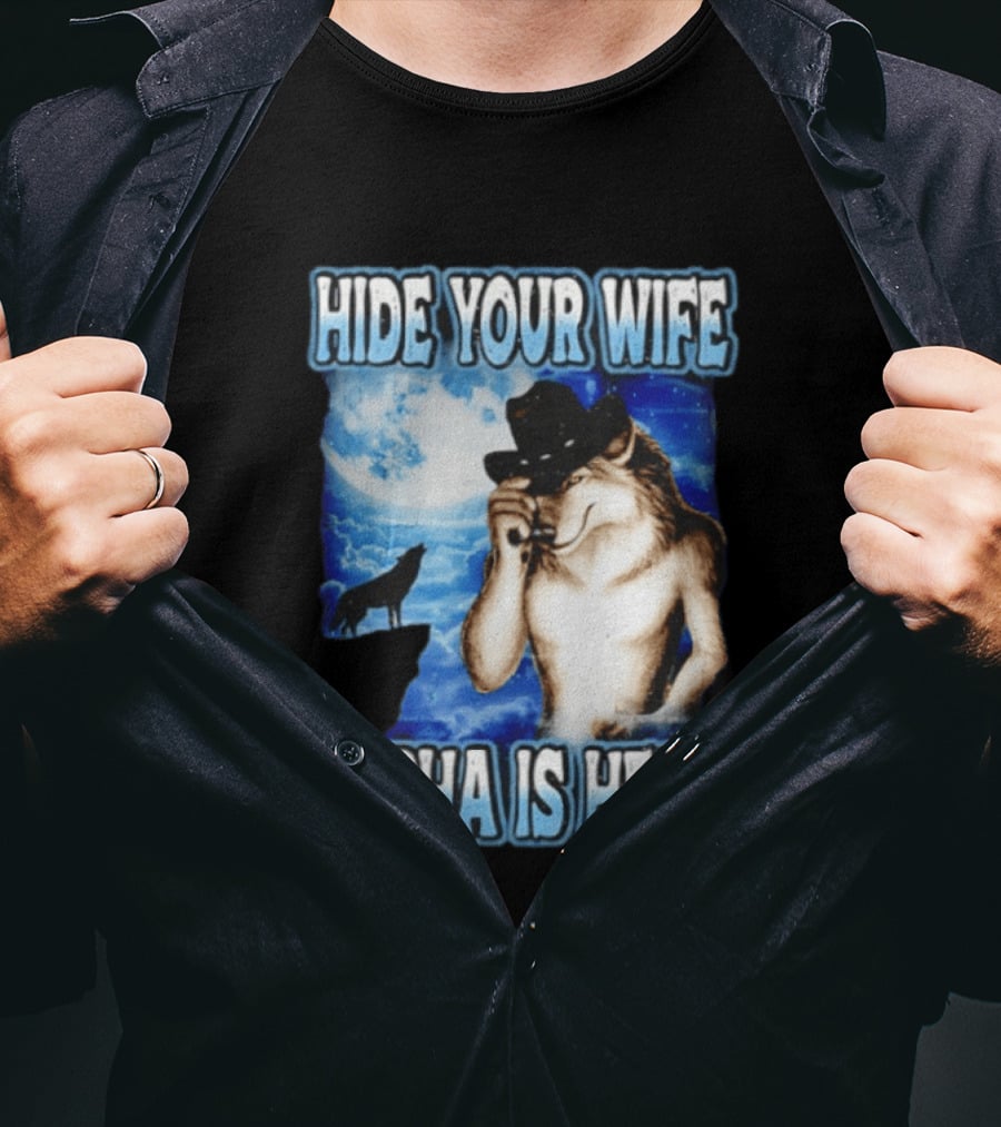 Hide Your Wife Alpha Wolf Cowboy Under Moonlight T-Shirt