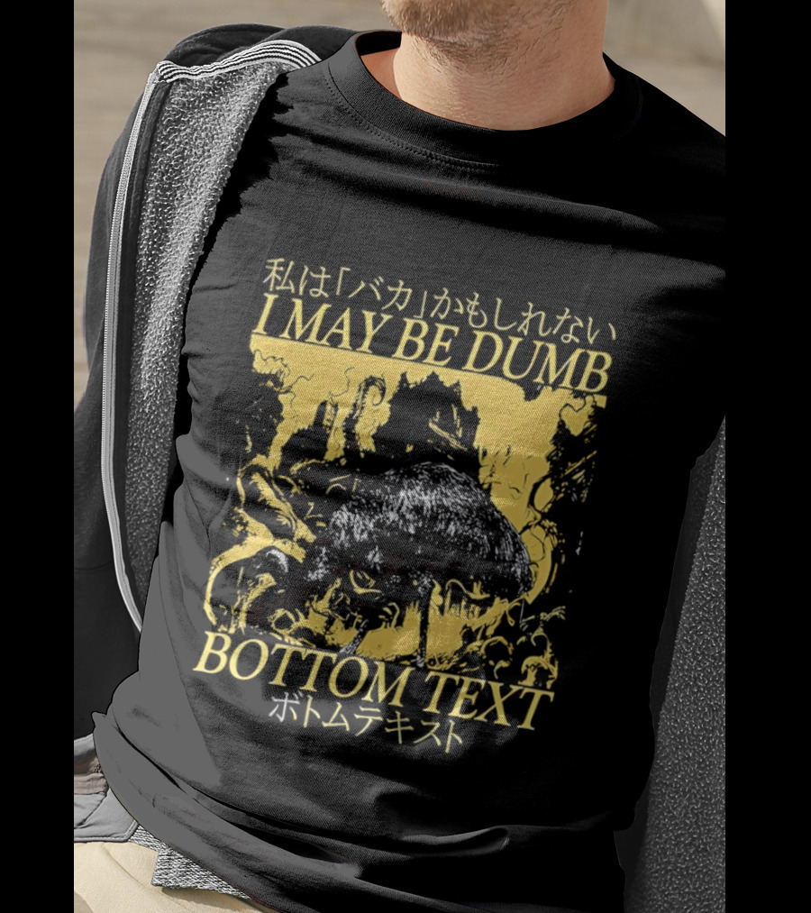 I May Be Dumb Ostrich Japanese Bottom Text Meme T-Shirt